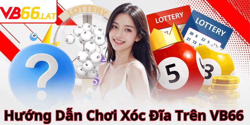 Hướng Dẫn Chơi Xóc Đĩa tại VB66