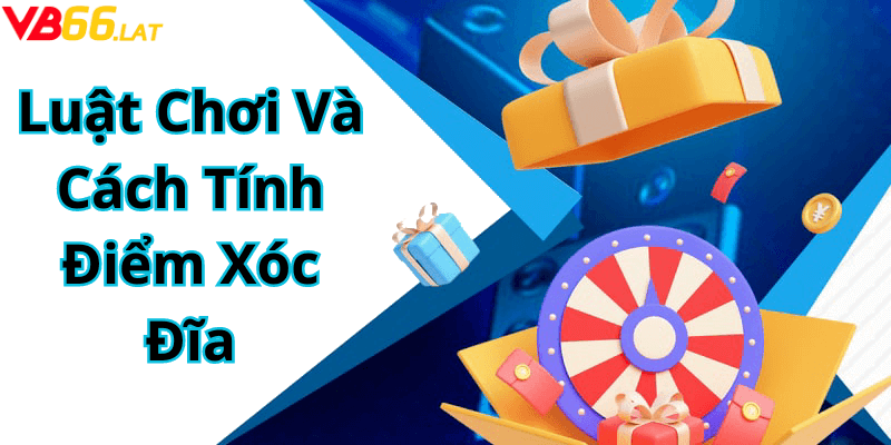 Các Loại Cược Trong Xóc Đĩa tại VB66